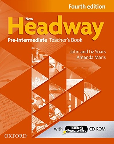 New Headway Pre-Intermediate (4th Edition) Teacher´s Book with Teacher´s Resource Disc Oxford University Press