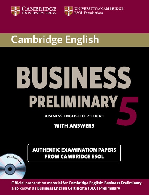 Cambridge BEC 5 Preliminary Self-study Pack Cambridge University Press