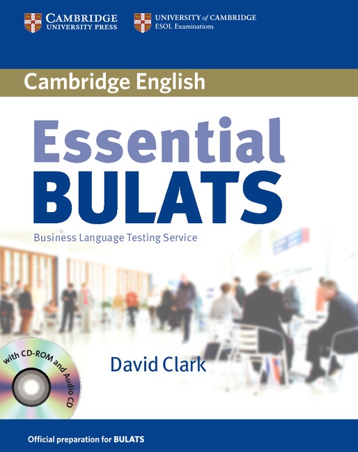 Essential BULATS Student´s Book with Audio CD and CD-ROM Cambridge University Press