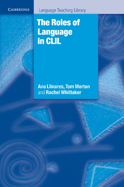 Roles of Language in CLIL Cambridge University Press