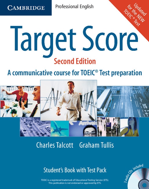 Target Score for the new TOEIC(TM) Test Second edition Student´s Book with Audio CDs (2), Test Booklet with Audio CD and Answer Key Cambridge University Press