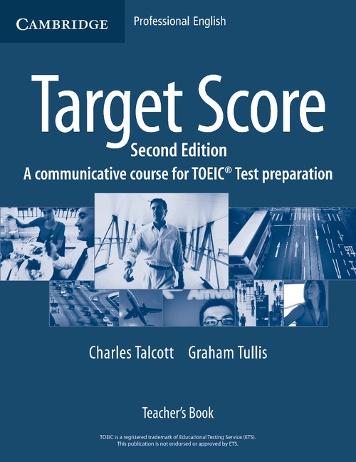 Target Score for the new TOEIC(TM) Test Second edition Teacher´s Book