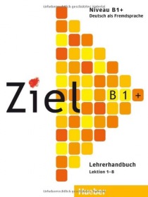 Ziel B1 plus Lehrerhandbuch Hueber Verlag
