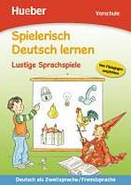 Spielerisch Deutsch lernen Lustige Sprachspiele 