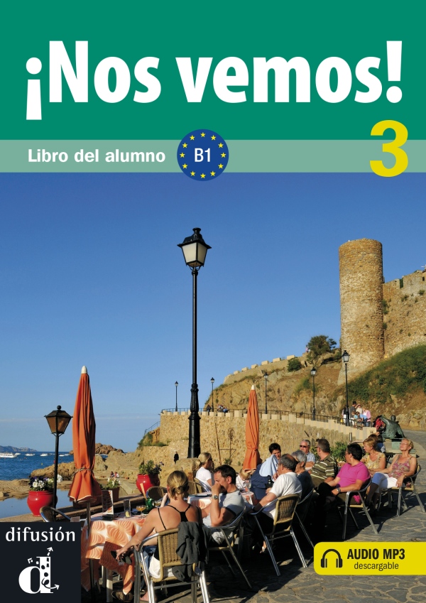 !Nos vemos! B1 Libro del alumno + CD