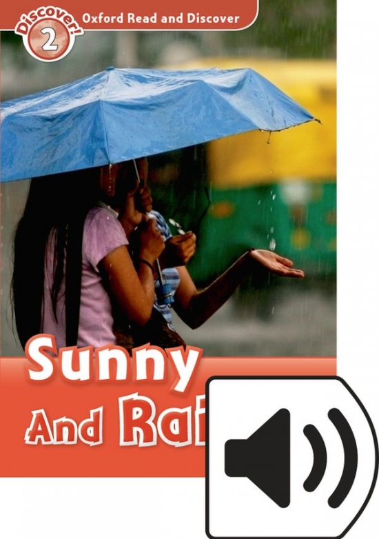 Oxford Read And Discover 2 Sunny and Rainy with Audio Mp3 Oxford University Press