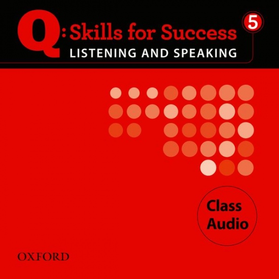 Q: Skills for Success Listening & Speaking 5 (Advanced) Class Audio CD