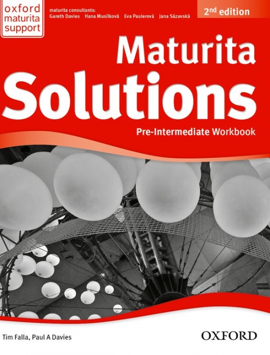 Maturita Solutions (2nd Edition) Pre-Intermediate Workbook with online audio Pack CZ Oxford University Press