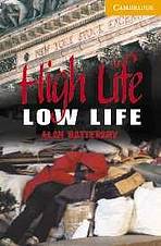 Cambridge English Readers 4 High Life, Low Life: Book/2 Audio CDs pack ( Thriller)