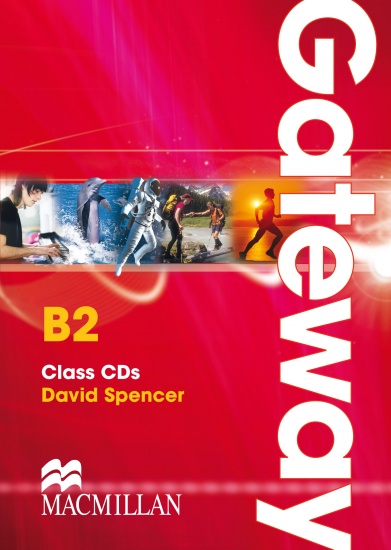 Gateway B2 Class Audio CDs Macmillan