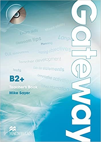 Gateway B2+ Teacher´s Book + Test CD Pack Macmillan