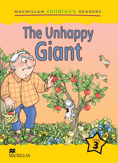 Macmillan Children´s Readers Level 3 The Unhappy Giant Macmillan