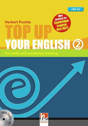 TOP UP YOUR ENGLISH 2 + AUDIO CD Helbling Languages