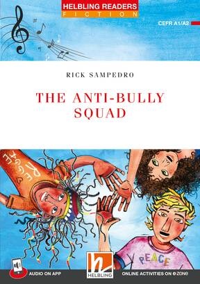 HELBLING READERS Red Series Level 2 The Antibully Squad + e-zone resources Helbling Languages
