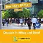 Berliner Platz NEU 4 Audio CD zum Lehrbuchteil
