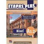 Etapas Plus A1.2 Libro del alumno/Ejercicios + CD Edinumen