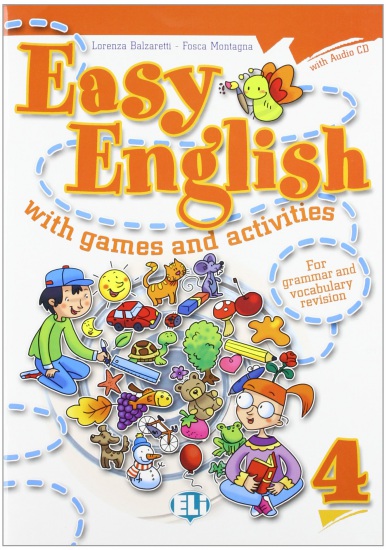 EASY ENGLISH with games and activities 4 ELI