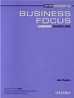 BUSINESS FOCUS ELEMENTARY TEACHER´S BOOK