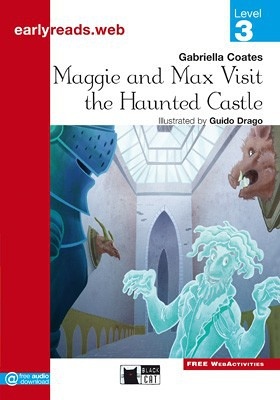 Black Cat Maggie and Max Visit the Haunted Castle ( Early Readers Level 3) BLACK CAT - CIDEB