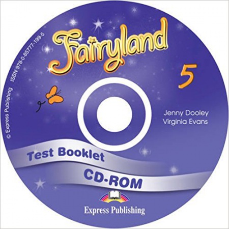 Fairyland 5 - test booklet CD-ROM Express Publishing