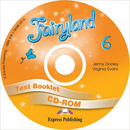 Fairyland 6 - test booklet CD-ROM Express Publishing