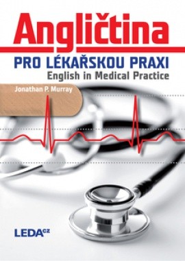 English in Medical Practice Nakladatelství LEDA