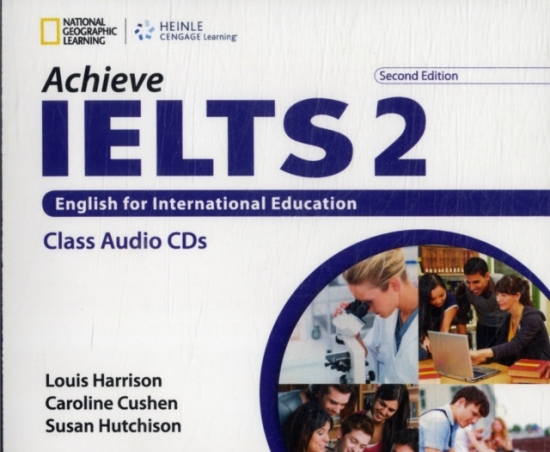 Achieve IELTS 2 Class Audio CDs (2) Second Edition National Geographic learning