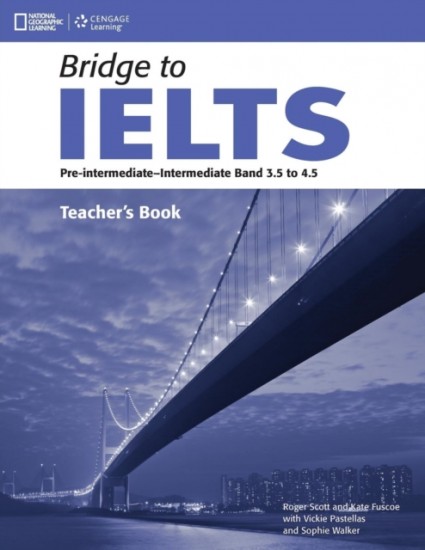 Bridge to IELTS Teacher´s Book National Geographic learning