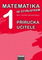 Matematika se Čtyřlístkem 1 pro ZŠ Příručka pro učitele