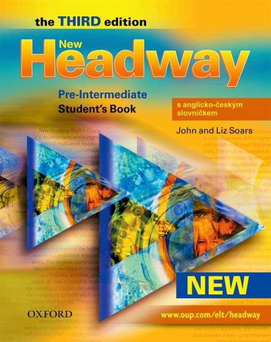 New Headway Pre-Intermediate Third Edition (new ed.) Student´s Book + CZECH WORDLIST Oxford University Press