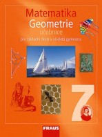 Matematika 7 pro ZŠ a VG Geometrie Fraus