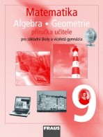 Matematika 9 pro ZŠ a VG Příručka učitele Fraus