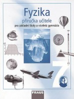 Fyzika 7 pro ZŠ a VG Příručka učitele
