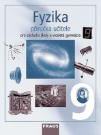 Fyzika 9 pro ZŠ a VG Příručka učitele
