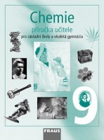 Chemie 9 pro ZŠ a VG Příručka učitele