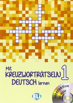 Mit Kreuzwortratseln Deutsch Lernen: Book 1 + DVD-Rom ELI
