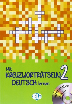 Mit Kreuzwortratseln Deutsch Lernen: Book 2 + DVD-Rom ELI