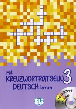 Mit Kreuzwortratseln Deutsch Lernen: Book 3 + DVD-Rom ELI