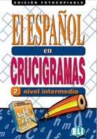 EL ESPANOL EN CRUCIGRAMAS 2 - Edicion fotocopiable ELI
