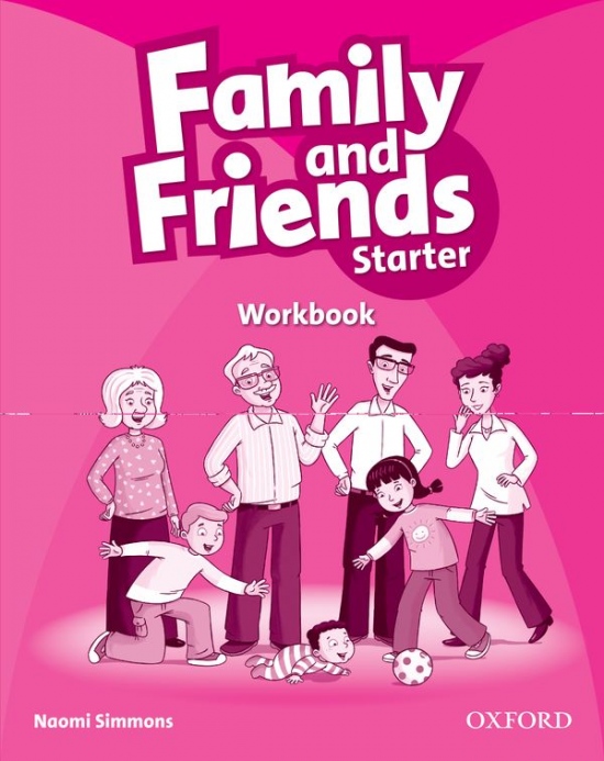 Family and Friends Starter Workbook Oxford University Press