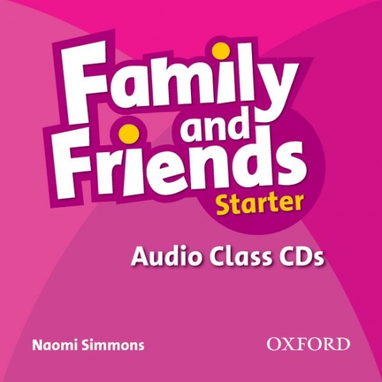 Family and Friends Starter Class Audio CDs (2) Oxford University Press