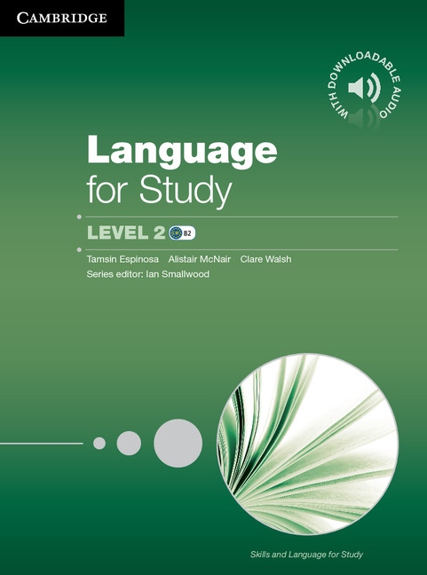 Language for Study 2 (B2) Student´s Book with Downloadable Audio Cambridge University Press
