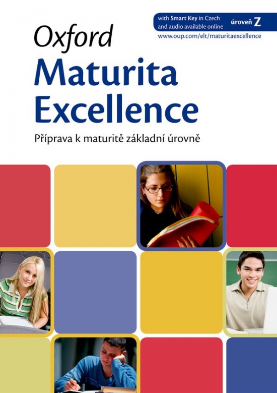 OXFORD MATURITA EXCELLENCE Z: Příprava k maturitě základní úrovně Oxford University Press