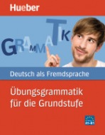 Übungsgrammatik für die Grundstufe Hueber Verlag