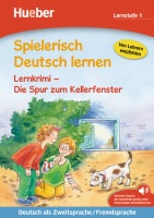 Spielerisch Deutsch lernen - Lernkrimi - Die Spur zum Kellerfenster, Buch mit MP3 Download Hueber Verlag