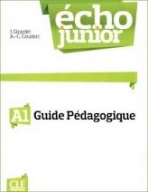 Écho Junior A1 Guide pédagogique CLE International