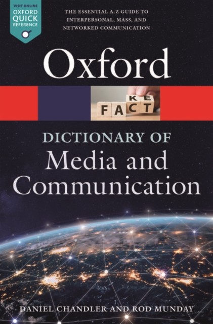 OXFORD DICTIONARY OF MEDIA AND COMMUNICATION (Oxford Paperback Reference) Oxford University Press