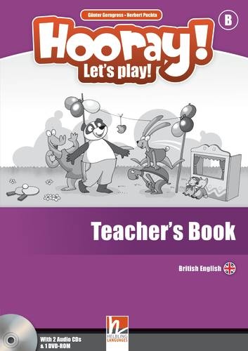 HOORAY, LET´S PLAY! B TEACHER´S BOOK WITH CLASS AUDIO CDs (2) AND DVD-ROM Helbling Languages