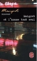 MAIGRET ET L´HOMME TOUT SEUL