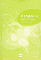 A PROPOS A1 CAHIER D´EXERCICES + CD AUDIO Presses Universitaires de Grenoble (PUG)